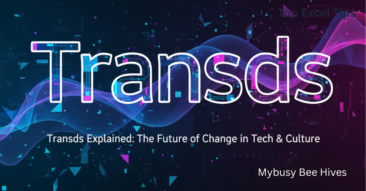 Transds Explained The Future of Change in Tech & Culture