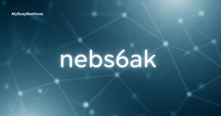 Nebs6ak: Definition, Uses & Practical Tips